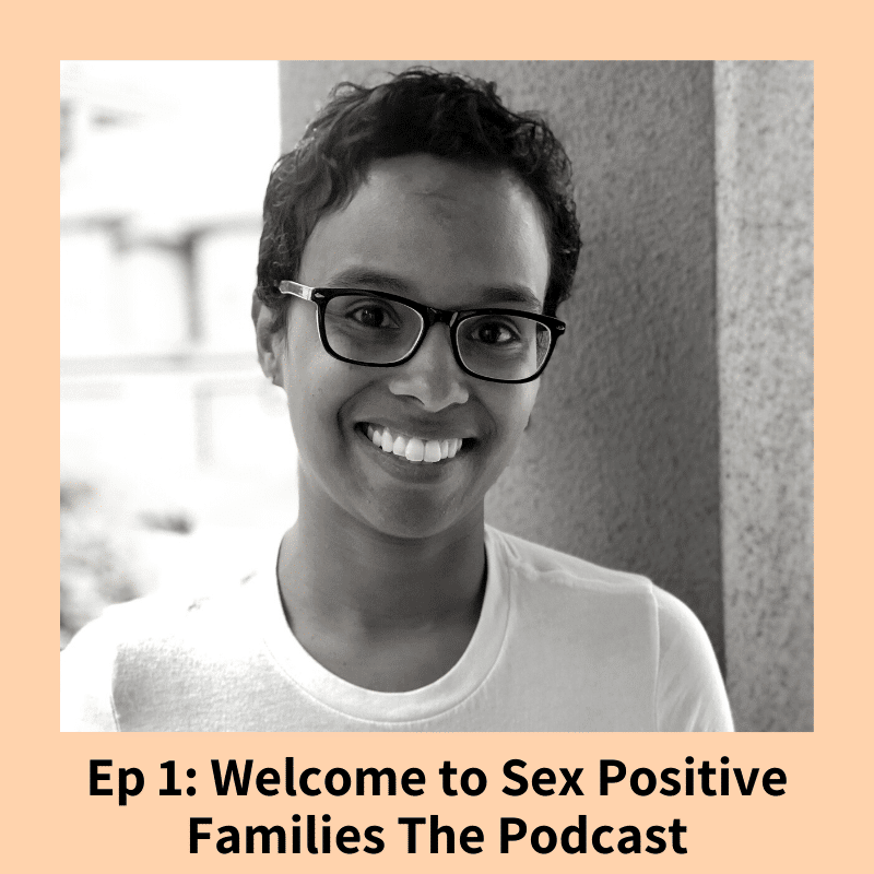 Sex Positive Families Podcast