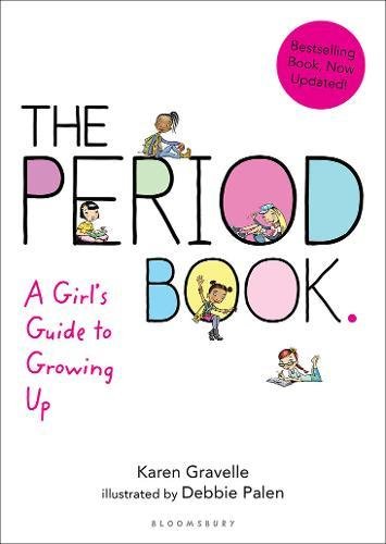The Period Book: A Girl’s Guide to Growing Up