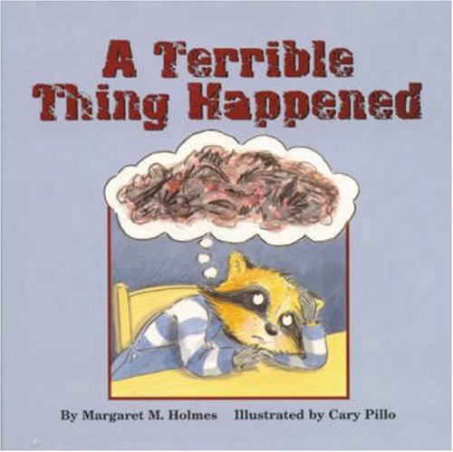 A Terrible Thing Happened