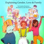 You Be You! Explaining Gender, Love & Family (Diversity & Social Justice for Kids) (Volume 1)