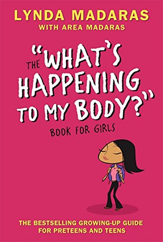 What’s Happening to My Body? Book for Girls