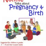 Nonnie Talks about Pregnancy and Birth (The Nonnie Series) (Volume 4)