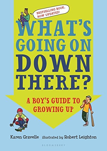 What’s Going on Down There?: A Boy’s Guide to Growing Up
