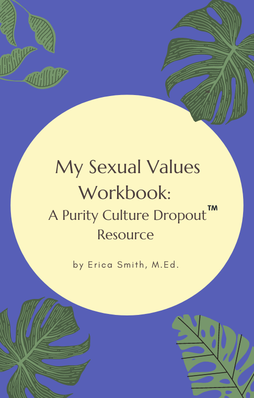 My Sexual Values Workbook Sex Positive Families