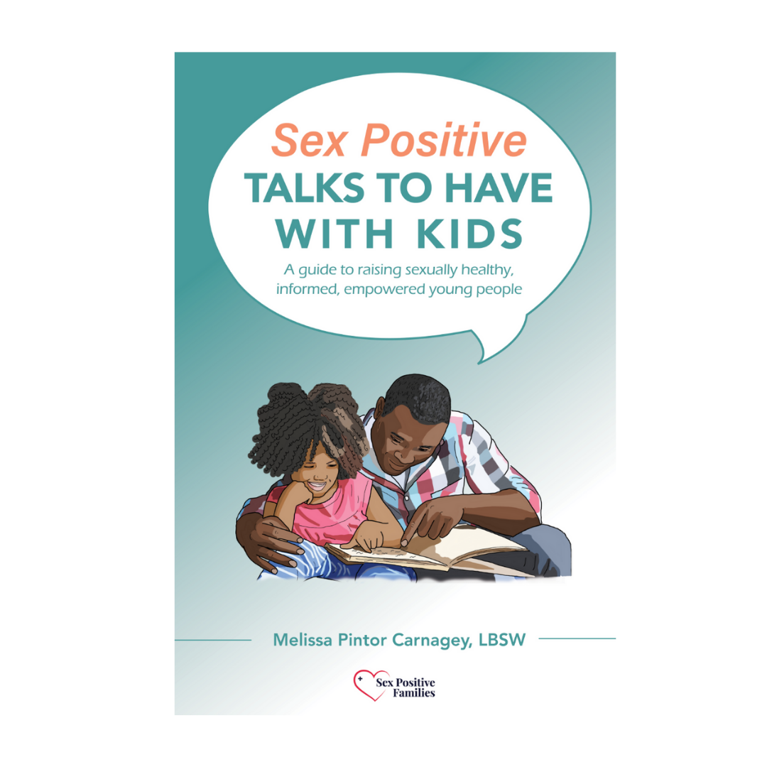 Sex Positive Talks to Have With Kids