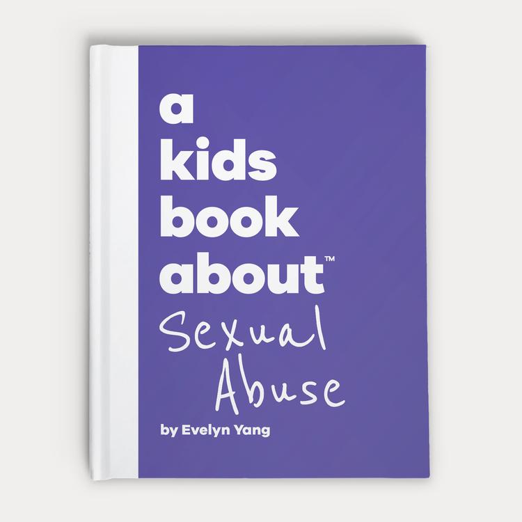 A Kids Book About Sexual Abuse