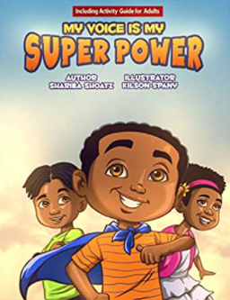 My Voice Is My Super Power