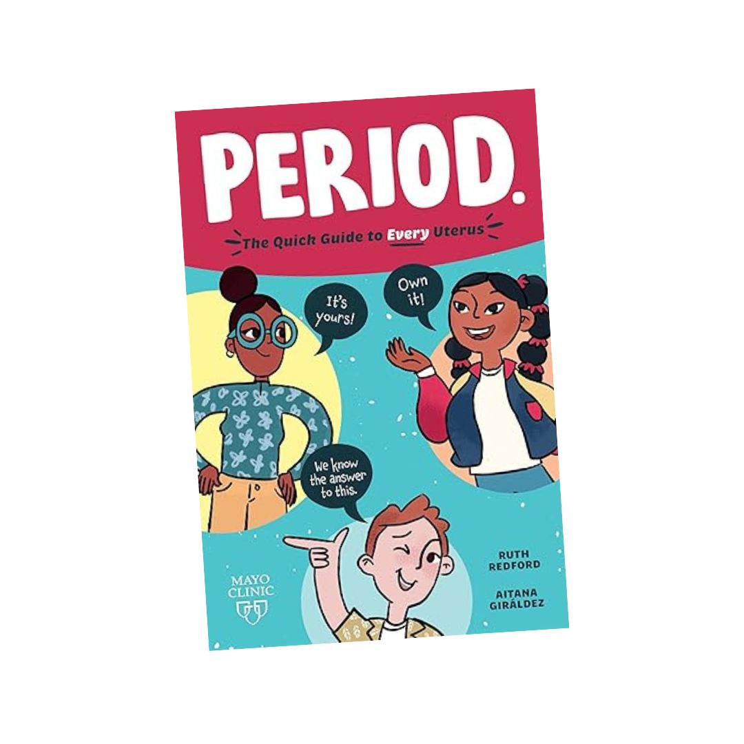 Period.: The Quick Guide to Every Uterus