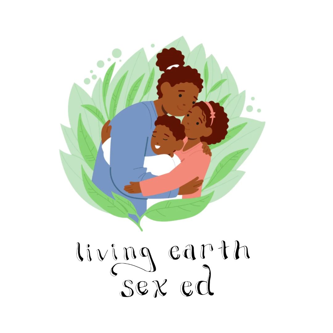 Living Earth Sex Ed: The Early Years